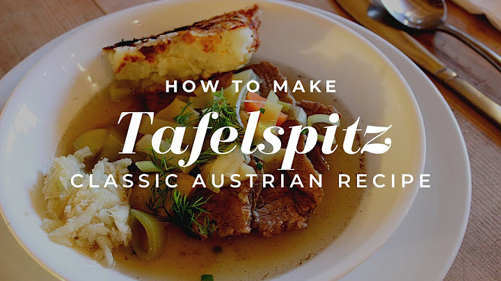 Κομψή παρουσίαση της Αυστρίας: Συνταγή Tafelspitz